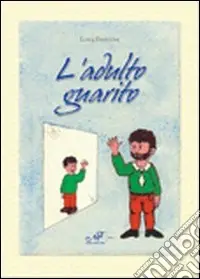 L‘adulto guarito Prezzo Basso