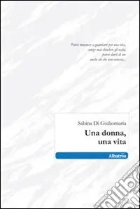 A Buon Prezzo Una donna, una vita