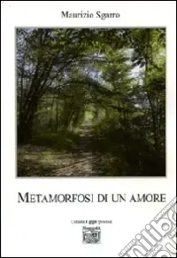 Occasione Imperdibile Metamorfosi di un amore