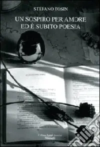 Professionale Un sospiro per amore ed è subito poesia