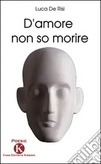 D‘amore non so morire Sconto