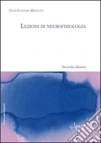 Direttamente Dal Produttore Lezioni di neurofisiologia