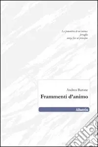 Più Venduto Frammenti d‘animo