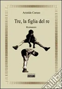 Ultima Occasione Tre, la figlia del re