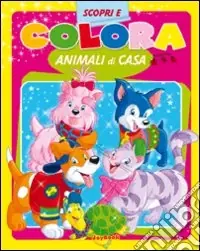 Colora animali di casa. Ediz. illustrata Affare