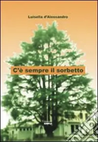 C‘è sempre il sorbetto Ultime Pezzi