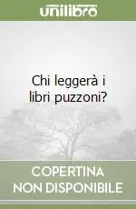 Offerta Del Giorno Chi leggerà i libri puzzoni?