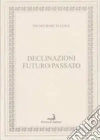 Declinazioni futuro/passato Spedizione Espresso