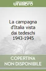 A Buon Prezzo La campagna d‘Italia vista dai tedeschi 1943-1945