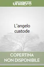 L‘angelo custode Compra Adesso