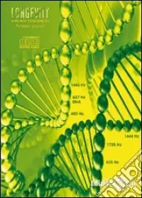 Longevity. Anti age frequencies. Con CD Offerta Lampo