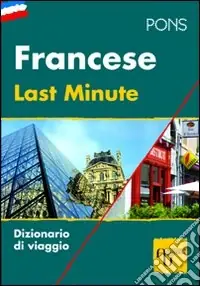 Last minute francese. Ediz. bilingue Consegna Rapida