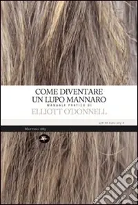 Promozione Esclusiva Come diventare un lupo mannaro
