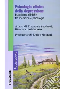 Psicologia clinica della depressione. Esperienze cliniche tra medicina e psicologia Direttamente Dal Produttore