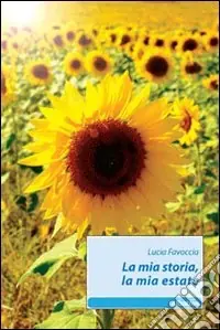 La mia storia, la mia estate Affare