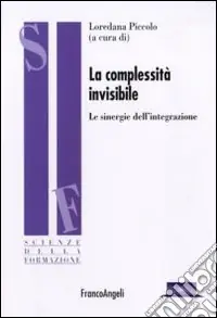 Prezzo Di Fabbrica La complessità invisibile. Le sinergie dell‘integrazione