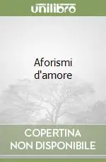 Aforismi d‘amore Spedito Oggi