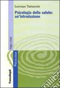 Psicologia della salute un‘introduzione Prezzo Di Fabbrica