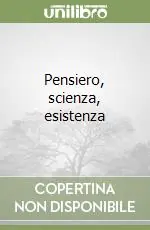Pensiero, scienza, esistenza Spedizione Espresso