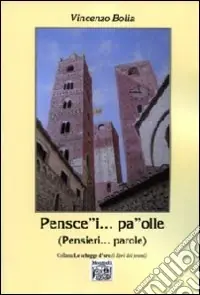 Professionale Pensce«i... pa»olle (Pensieri... parole)
