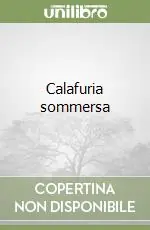 Calafuria sommersa Ultima Occasione