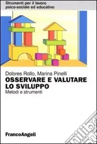 Osservare e valutare lo sviluppo. Metodi e strumenti A Buon Prezzo
