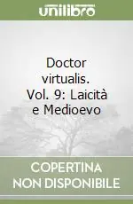 Doctor virtualis. Vol. 9 Laicità e Medioevo Promo Stagionale