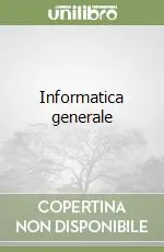 Ultimissimo Modello Informatica generale
