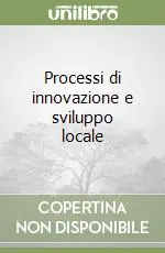 Processi di innovazione e sviluppo locale A Buon Prezzo