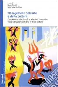 Spedizione Espresso Management dell‘arte e della cultura. Competenze direzionali e relazioni lavorative nelle istituzioni dell‘arte e della cultura