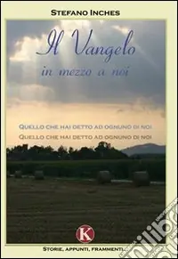 Offerta Lampo Il vangelo in mezzo a noi