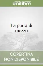 Offerta Limitata La porta di mezzo