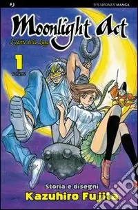 L‘editto della luna. Moonlight act. Vol. 1 Compra Online
