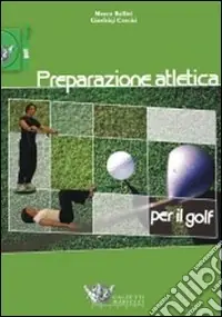 Più Venduto Preparazione atletica per il golf. Ediz. illustrata