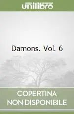 Damons. Vol. 6 Offerta Speciale