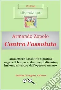 Contro l‘assoluto Offerta
