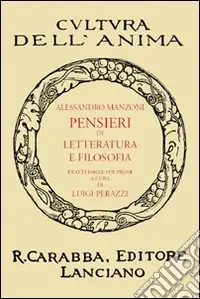 Compra Adesso Pensieri di letteratura e filosofia tratti dalle sue prose