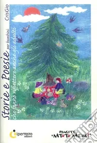 Compra Oggi Stesso Storie e poesie per bambini che fanno riflettere anche gli adulti