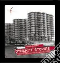 Dynamite stories Soddisfatti O Rimborsati