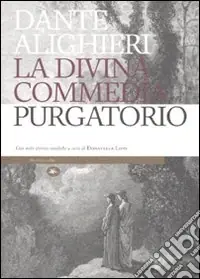 La Divina Commedia. Il purgatorio. Con note storico-mediche Affare