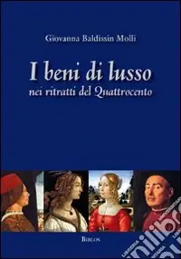 Solo Oggi I beni di lusso nei ritratti del Quattrocento