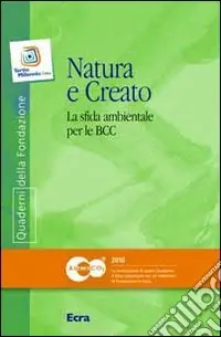 Nuova Collezione Natura e creato. La sfida ambientale per le BCC