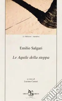 Prezzo Conveniente Le aquile della steppa