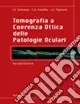 Tomografia e coerenza ottica delle patologie oculari Affare