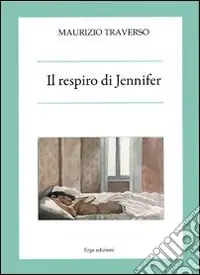 Il respiro di Jennifer Ultimissimo Modello