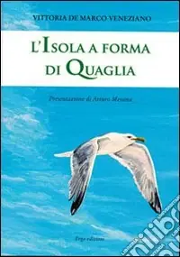 A Buon Prezzo L‘isola a forma di quaglia