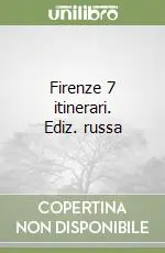 Firenze 7 itinerari. Ediz. russa Promozione