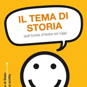 Esclusivo Il tema di storia. Dall‘Unità d‘Italia ad oggi