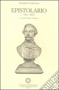Epistolario (1819-1866). Vol. 7 19 settembre 1851-4 novembre 1852 A Buon Prezzo