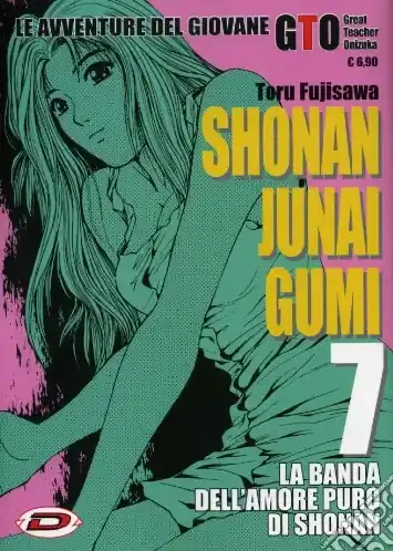 Direttamente Dal Produttore Shonan Junai Gumi. Vol. 7